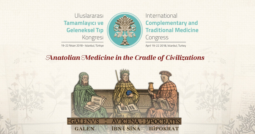 Call for Paper – GETAT 2018 – 1st International Traditional and Complementary Medicine Congress, April 19-22, 2018, Istanbul, Turkey
