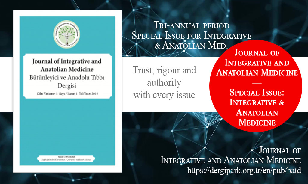 BATD, March 2023 – Journal of Integrative and Anatolian Medicine, Year: 2023, Special Issue: Integrative and Anatolian Medicine, Release Date: 26 March 2023