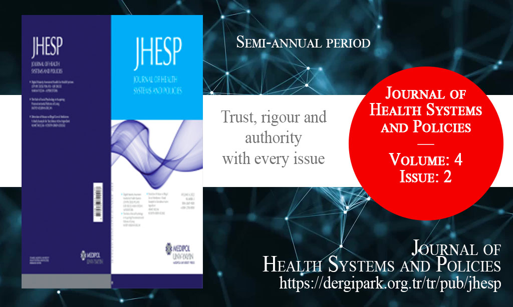 JHESP, December 2022 – Journal of Health Systems and Policies, Year: 2022, Volume: 4, Issue: 2, Release Date: 29 December 2022